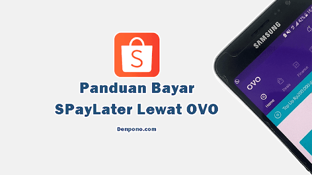 6 Cara Mencairkan Shopee Paylater ke OVO Terbaru